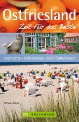 Ostfriesland &ndash; Zeit f&uuml;r das Beste - Ottmar Heinze, Klaus B&ouml;tig