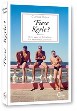 Fiese Kerle? - Clarisse Thorn