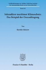 Sekund&auml;rer maritimer Klimaschutz: Das Beispiel der Ozeand&uuml;ngung. - Kerstin G&uuml;ssow