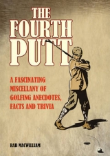 The Fourth Putt - MacWilliam, Rab