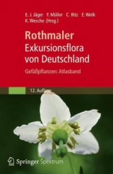 Rothmaler - Exkursionsflora von Deutschland, Gef&auml;&szlig;pflanzen: Atlasband - 