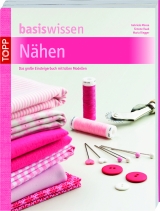 Basiswissen N&auml;hen -  Frechverlag