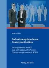 Anforderungskonforme Prozessmotivation - Marco Link
