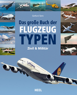 Das gro&szlig;e Buch der Flugzeugtypen - Gerhard Siem