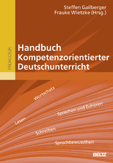 Handbuch Kompetenzorientierter Deutschunterricht - 