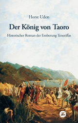 Der K&ouml;nig von Taoro - Horst Uden