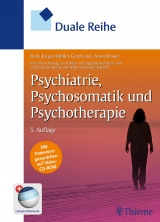 Duale Reihe Psychiatrie, Psychosomatik und Psychotherapie