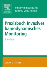 Praxisbuch Invasives H&auml;modynamisches Monitoring - 