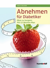 Abnehmen f&uuml;r Diabetiker - Sonja Carlsson