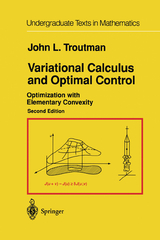 Variational Calculus and Optimal Control - Troutman, John L.