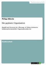 Die geplante Organisation - Philipp M&auml;nnle