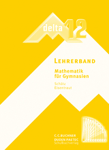 delta &ndash; neu / delta LB 12 - Franz Eisentraut, Stefan Ernst, Stephan Kessler, Ulrike Sch&auml;tz, Hans Scheick, Verena Thiel, Rudolf Sch&auml;tz