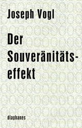 Der Souver&auml;nit&auml;tseffekt - Joseph Vogl