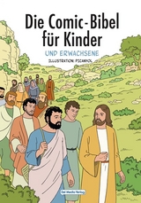Die Comic-Bibel f&uuml;r Kinder - Toni Matas