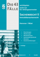 Die 43 wichtigsten F&auml;lle - Sachenrecht II - Karl E. Hemmer, Achim W&uuml;st,  Birn