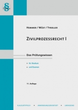 Skript Zivilprozessrecht I - Karl-Edmund Hemmer, Achim W&uuml;st, Michael Tyroller