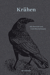 Kr&auml;hen - Cord Riechelmann