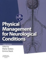 Physical Management for Neurological Conditions - Stokes, Maria; Stack, Emma