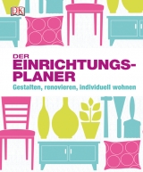 Der Einrichtungsplaner - Clare Steel