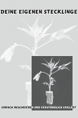 Deine eigenen Stecklinge - W Roesje