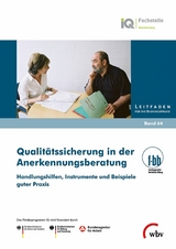 Qualit&auml;tssicherung in der Anerkennungsberatung - Jana Hoffmann, Falk Arians