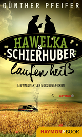 Hawelka & Schierhuber laufen hei&szlig; - G&uuml;nther Pfeifer