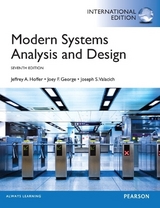 Modern Systems Analysis and Design, Global Edition - Hoffer, Jeffrey; George, Joey; Valacich, Joseph