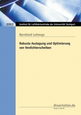 Robuste Auslegung und Optimierung von Verdichterscheiben - Bernhard Lehmayr
