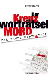 Der Kreuzwortr&auml;tselmord - Kerstin Apel