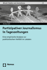 Partizipativer Journalismus in Tageszeitungen - Annika Sehl