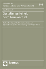 Gestaltungsfreiheit beim Formwechsel - Max Th&uuml;mmel