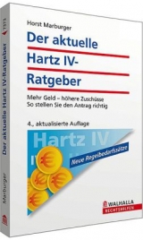 Der aktuelle Hartz IV-Ratgeber - Horst Marburger
