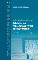 Sch&auml;den an Au&szlig;enmauerwerk aus Naturstein - Martin Sauder, Renate Schloenbach