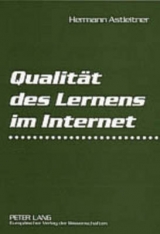 Qualität des Lernens im Internet - Astleitner, Hermann