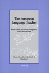 The European Language Teacher - Michael Grenfell, Michael Kelly, Diana Jones