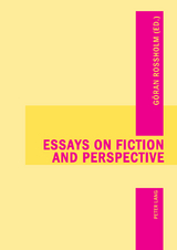 Essays on Fiction and Perspective - 