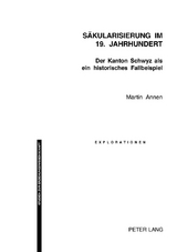 S&auml;kularisierung im 19. Jahrhundert - Martin Annen