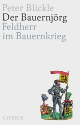 Der Bauernj&ouml;rg - Peter Blickle