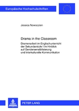 Drama in the Classroom - Jessica Nowoczien
