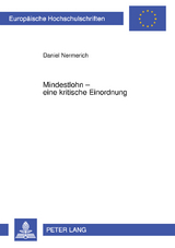 Mindestlohn &ndash; eine kritische Einordnung - Daniel Nermerich