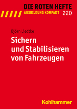 Sichern und Stabilisieren von Fahrzeugen - Bj&ouml;rn Liedtke