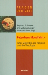 Peterchens Mondfahrt - Peter Sloterdijk, die Religion und die Theologie - 