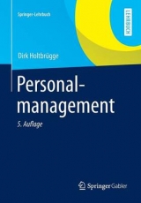 Personalmanagement - Dirk Holtbrügge