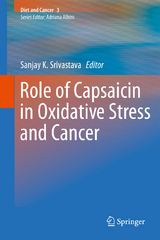 Role of Capsaicin in Oxidative Stress and Cancer - 