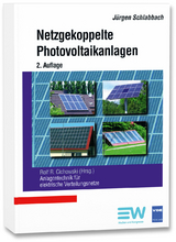 Netzgekoppelte Photovoltaikanlagen - J&uuml;rgen Schlabbach