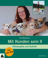 Mit Hunden sein... - Eva Windisch