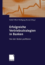 Erfolgreiche Vertriebsstrategien in Banken - Detlef Effert, Wolfgang Ronzal