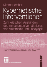 Kybernetische Interventionen - Dietmar Weber