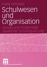 Schulwesen und Organisation - Frank Ohlhaver