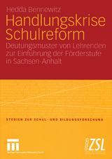 Handlungskrise Schulreform - Hedda Bennewitz